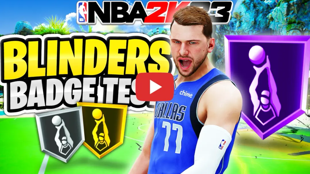 Thumbnail for Blinders - 2k23 badge test on the NBA2KLab YouTube Channel