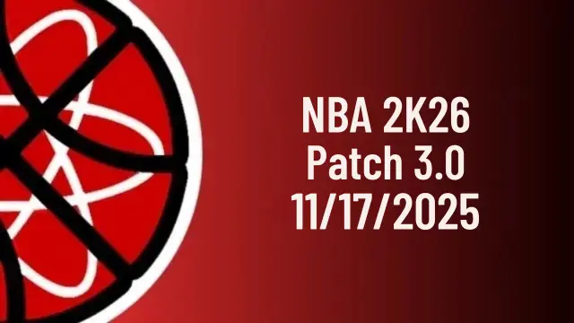 NBA 2k26 Patch Notes