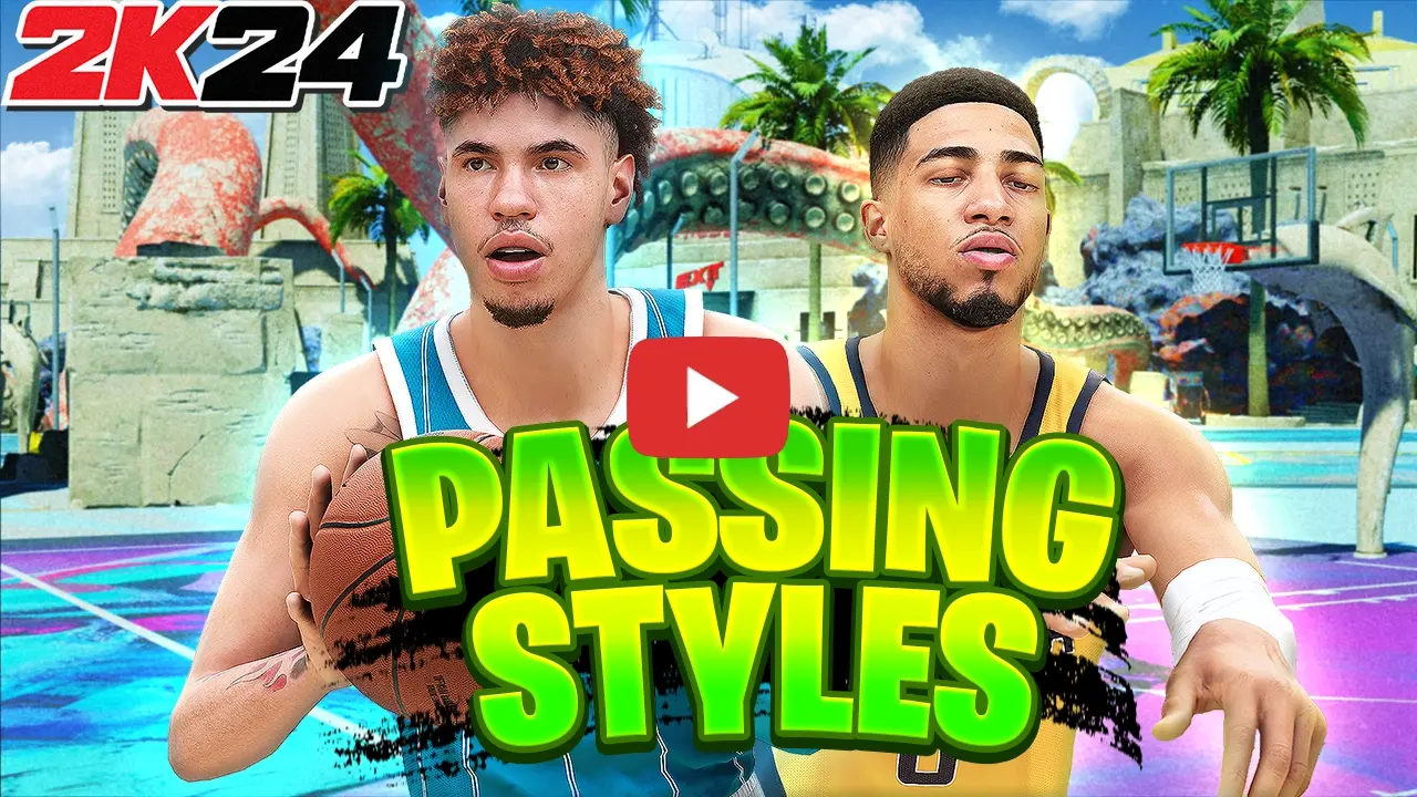 2K24 Passing Styles