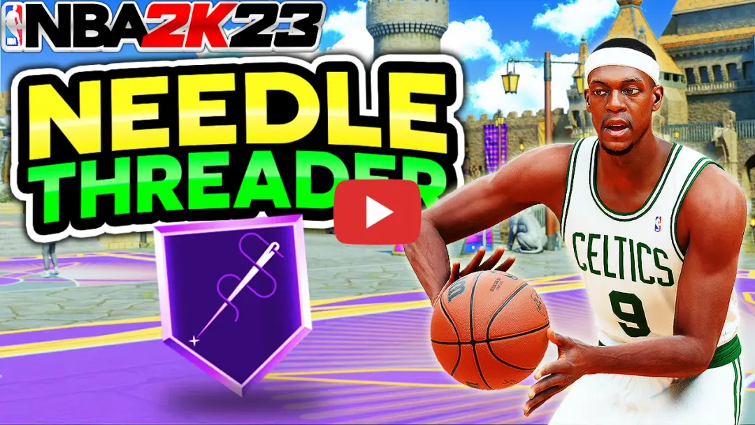 Thumbnail for Needle Threader - 2k23 badge test on the NBA2KLab YouTube Channel